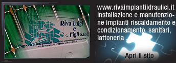 RIVA LUIGI E FIGLI Snc | Installazione e manutenzione impianti riscaldamento e condizionamento, sanitari, Lattoneria, centrali termiche, impianti termici centralizzati, impianti solari, impianti termosanitari, climatizzatori d' aria, impianti termici autonomi, sanitari, impianti industriali, attrezzature per idromassaggio, impianti per la filtrazione, caldaie a condensazione, condizionatori per ced, impianti di climatizzazione. Impianti di climatizzazione per edilizia, impianti di condizionamento d' aria portatili per uso civile, impianti di condizionamento d' aria fissi per uso civile, impianti di condizionamento d' aria per l' edilizia