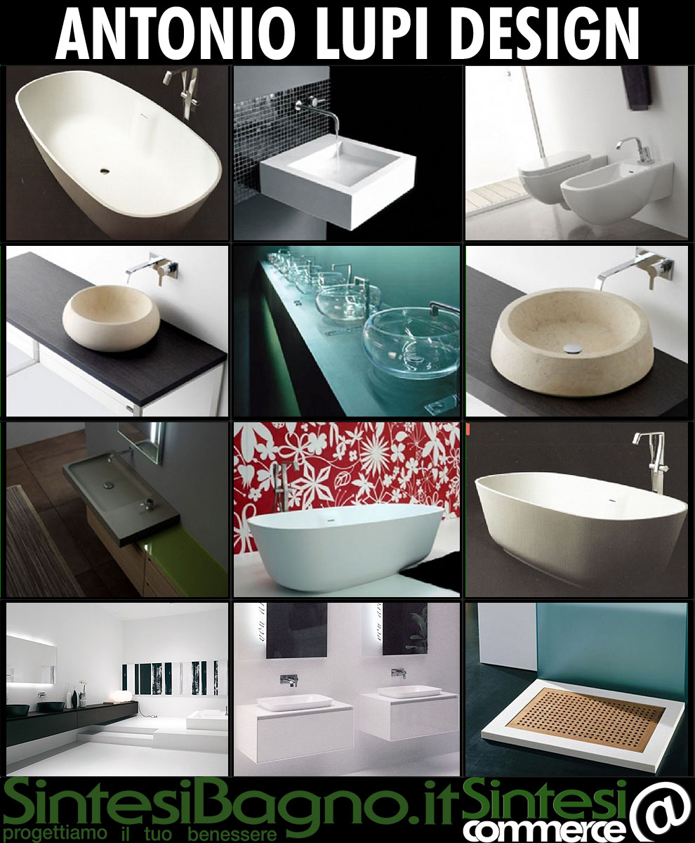 ANTONIO LUPI - arredamento e accessori da bagno - wc, arredamento, corian, ceramica, mosaico, mobili, bagno, camini, cromoterapia, legno, accessori, vetro, pietra, sanitari, lampade, tappeti, moderno, marmo, azienda, acciaio, lusso, specchi, cristallo, arredobagno, rubinetteria, vasca, docce, italian style, produzione, solid surface, cuoio, lavabi, piani, vetreria, design italia, soffioni, cristalplant, piatti box doccia